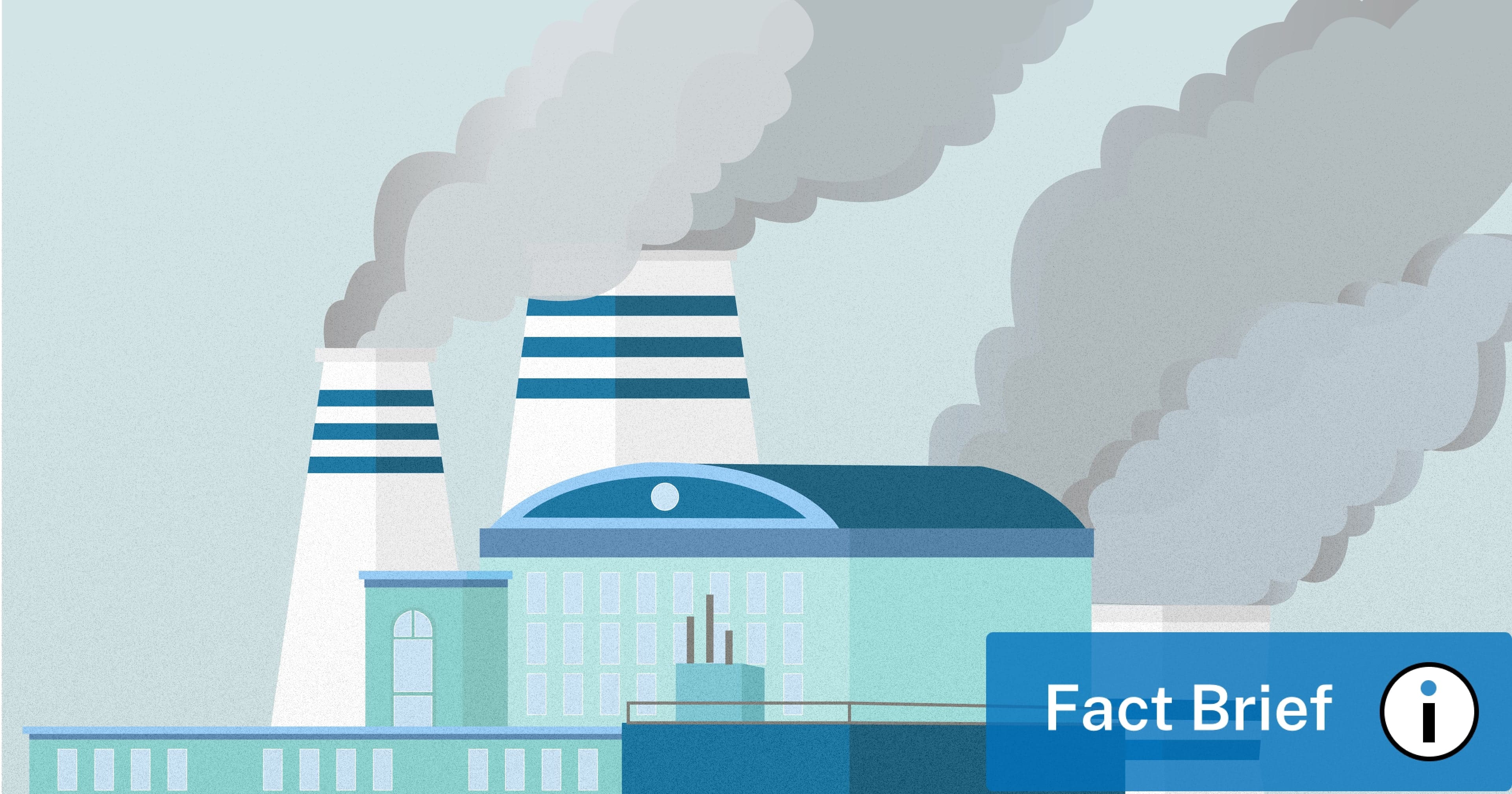 Fact Brief Does natural gas cause of US greenhouse gas